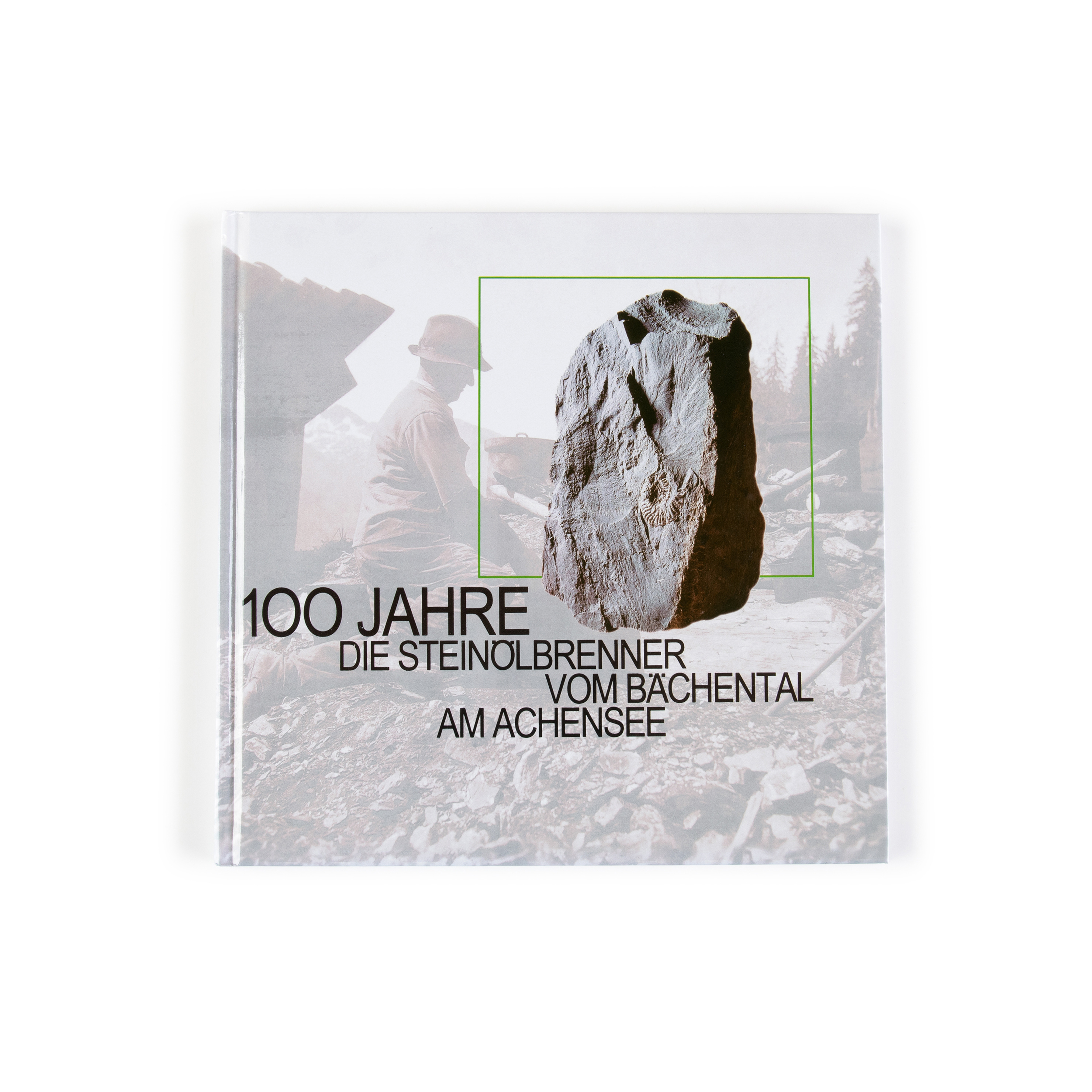 Buch "100 Jahre Steinölbrennerei"