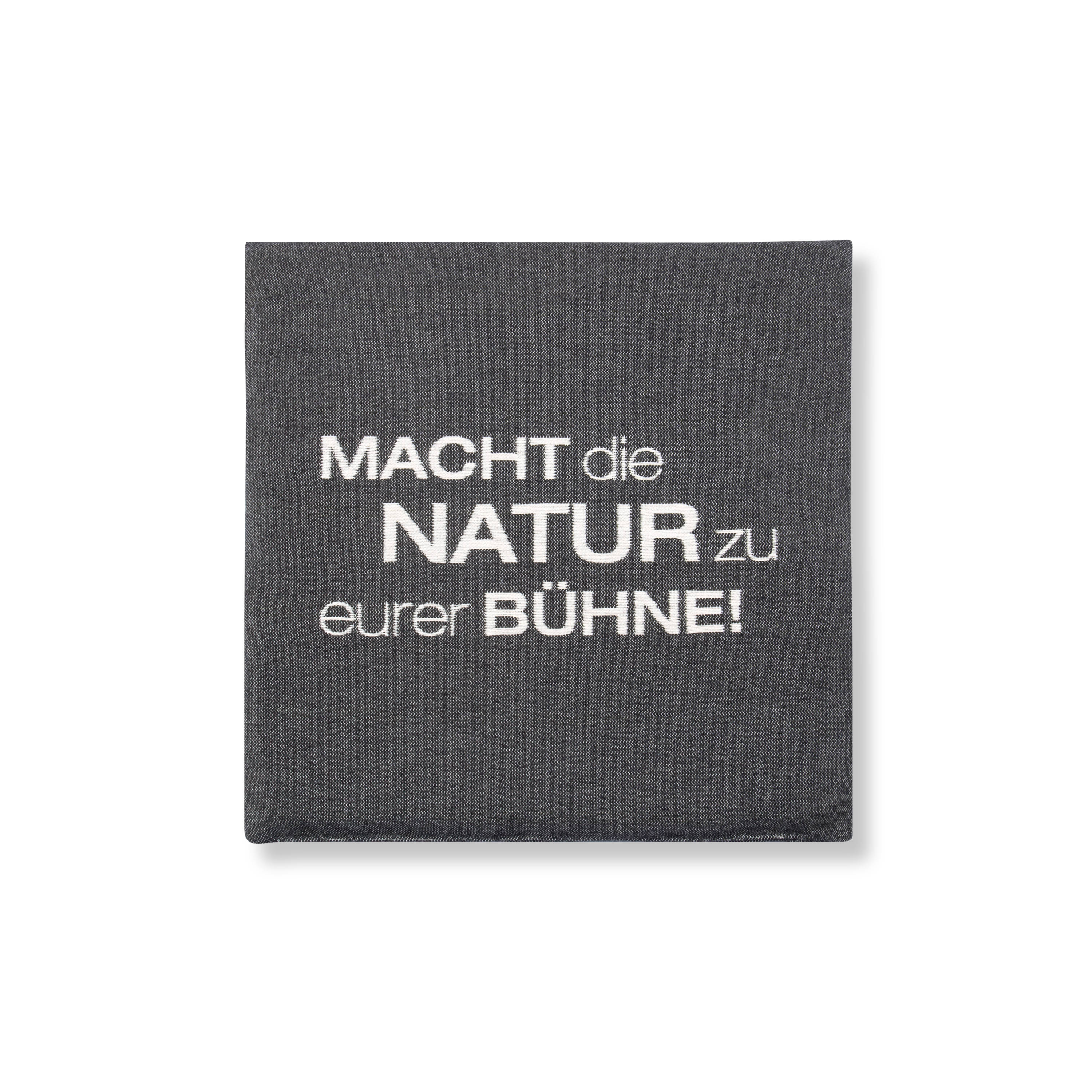 Sitzkissen "MACHT die NATUR zu eurer BÜHNE" Sitzkissen "Achensee" in grau